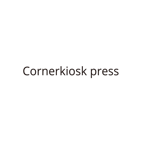 CORNERKIOSK PRESS