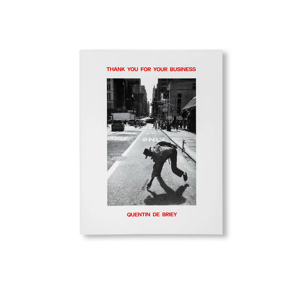 Quentin de Briey アートブック THANK YOU FOR YOUR BUSINESS by Quentin de Briey [SECOND EDITION