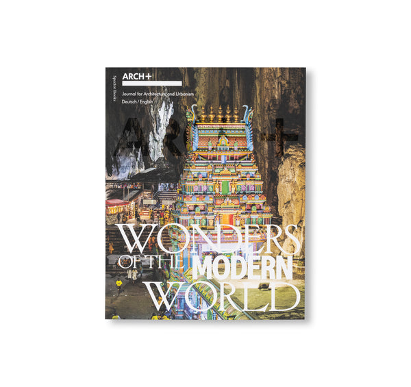 ARCH+ 259: WONDERS OF THE MODERN WORLD – twelvebooks