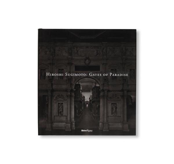 HIROSHI SUGIMOTO: GATES OF PARADISE by Hiroshi Sugimoto – twelvebooks