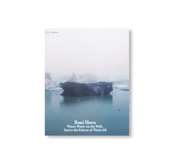 Roni Horn 「 Mother, Wonder」　アイスランド風景写真集 Roni Horn / Mother, Wonder『Ísland: To Place』 |