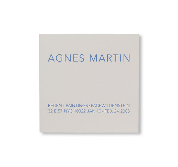 RECENT PAINTINGS by Agnes Martin – twelvebooks