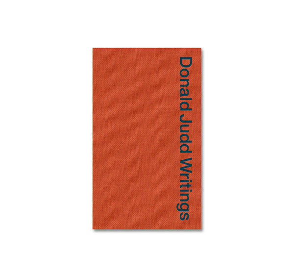 DONALD JUDD WRITINGS by Donald Judd – twelvebooks