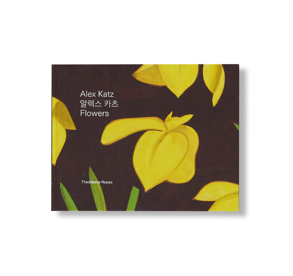 FLOWERS (2021) by Alex Katz – twelvebooks
