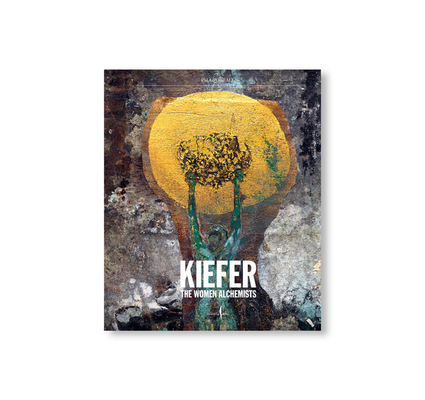 THE WOMEN ALCHEMISTS by Anselm Kiefer – twelvebooks