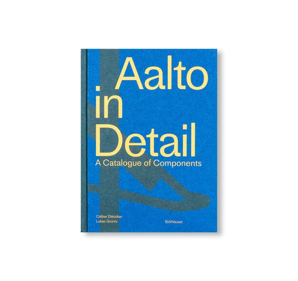 AALTO IN DETAIL by Alvar Aalto, Aino Aalto, Elissa Aalto – twelvebooks