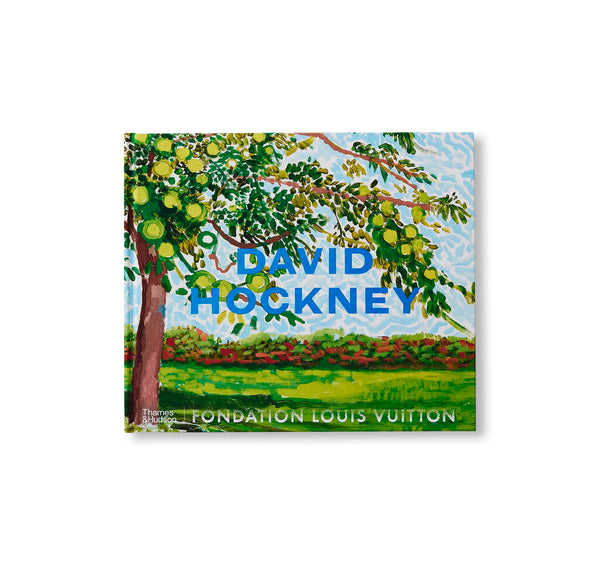 DAVID HOCKNEY by David Hockney (FONDATION LOUIS VUITTON) – twelvebooks