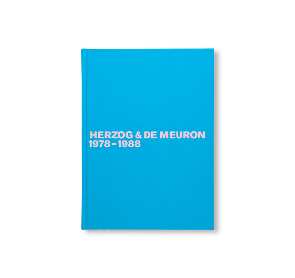 HERZOG & DE MEURON 1978-1988. THE COMPLETE WORKS. VOLUME 1 by