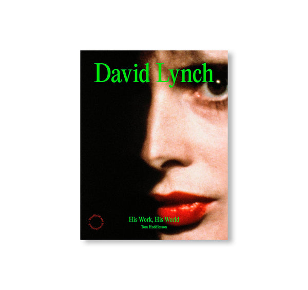 DAVID LYNCH 作品集 DAVID LYNCH: HIS WORK, HIS WORLD by David Lynch – twelvebooks