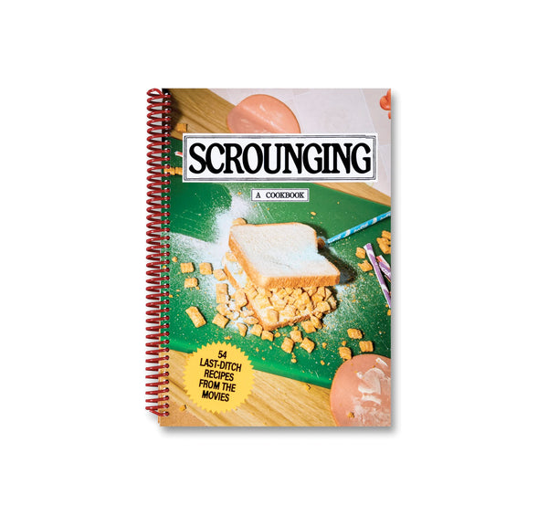 【匿名配送】SCROUNGING: A Cookbook SCROUNGING: A COOKBOOK – twelvebooks