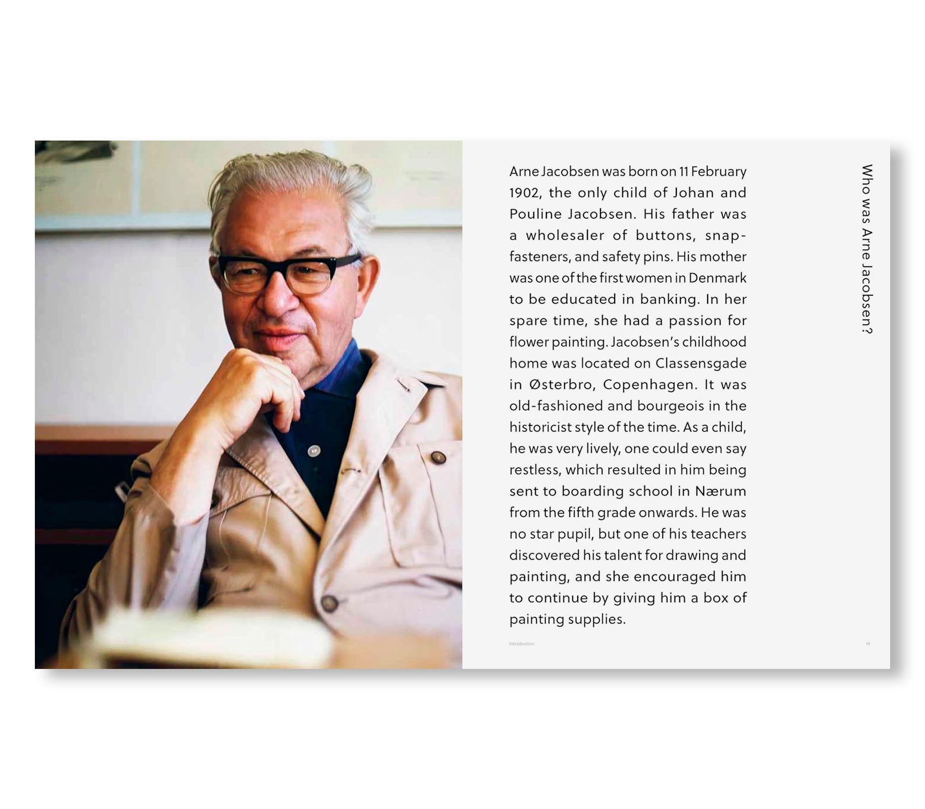 THE DESIGNS OF ARNE JACOBSEN: INTERIORS, FURNITURE, LIGHTING AND TEXTILES, 1925–1971 by Arne Jacobsen