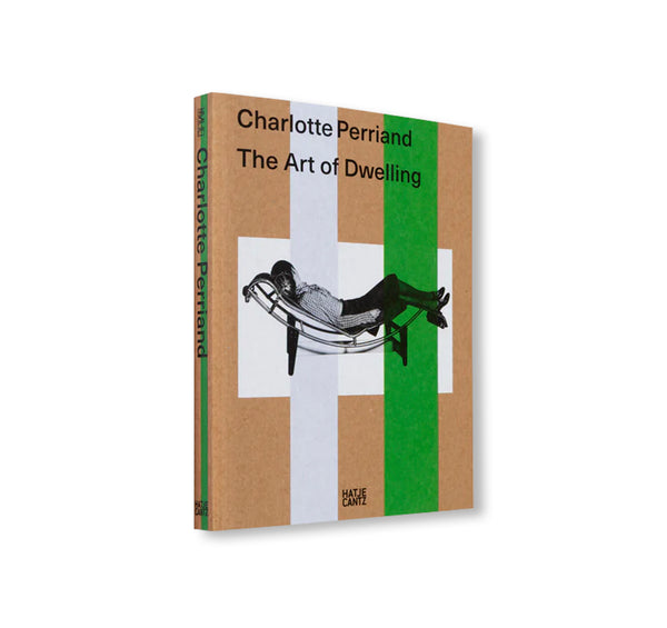 THE ART OF DWELLING by Charlotte Perriand – twelvebooks