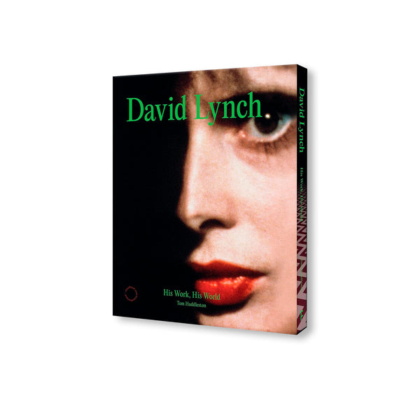 DAVID LYNCH: HIS WORK, HIS WORLD by David Lynch – twelvebooks