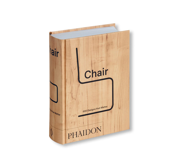 CHAIR: 500 DESIGNS THAT MATTER – twelvebooks