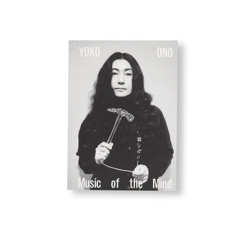 MUSIC OF THE MIND by Yoko Ono