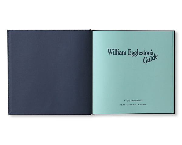 WILLIAM EGGLESTON'S GUIDE [FACSIMILE EDITION] – twelvebooks