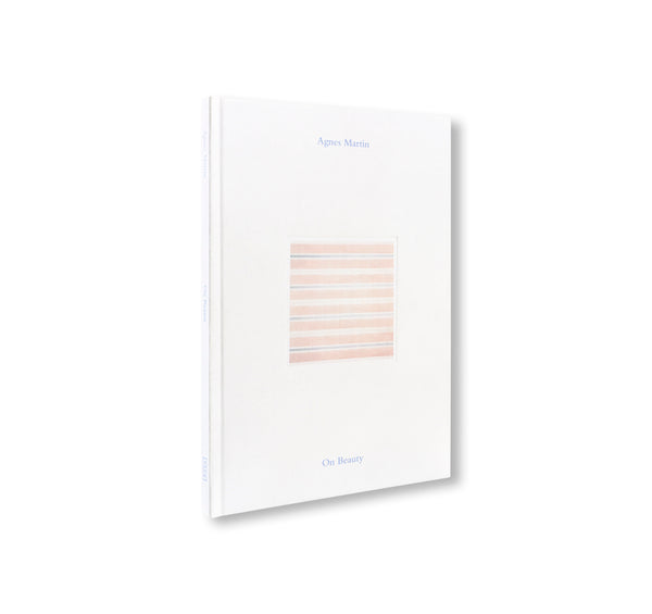 AGNES MARTIN: ON BEAUTY by Agnes Martin – twelvebooks