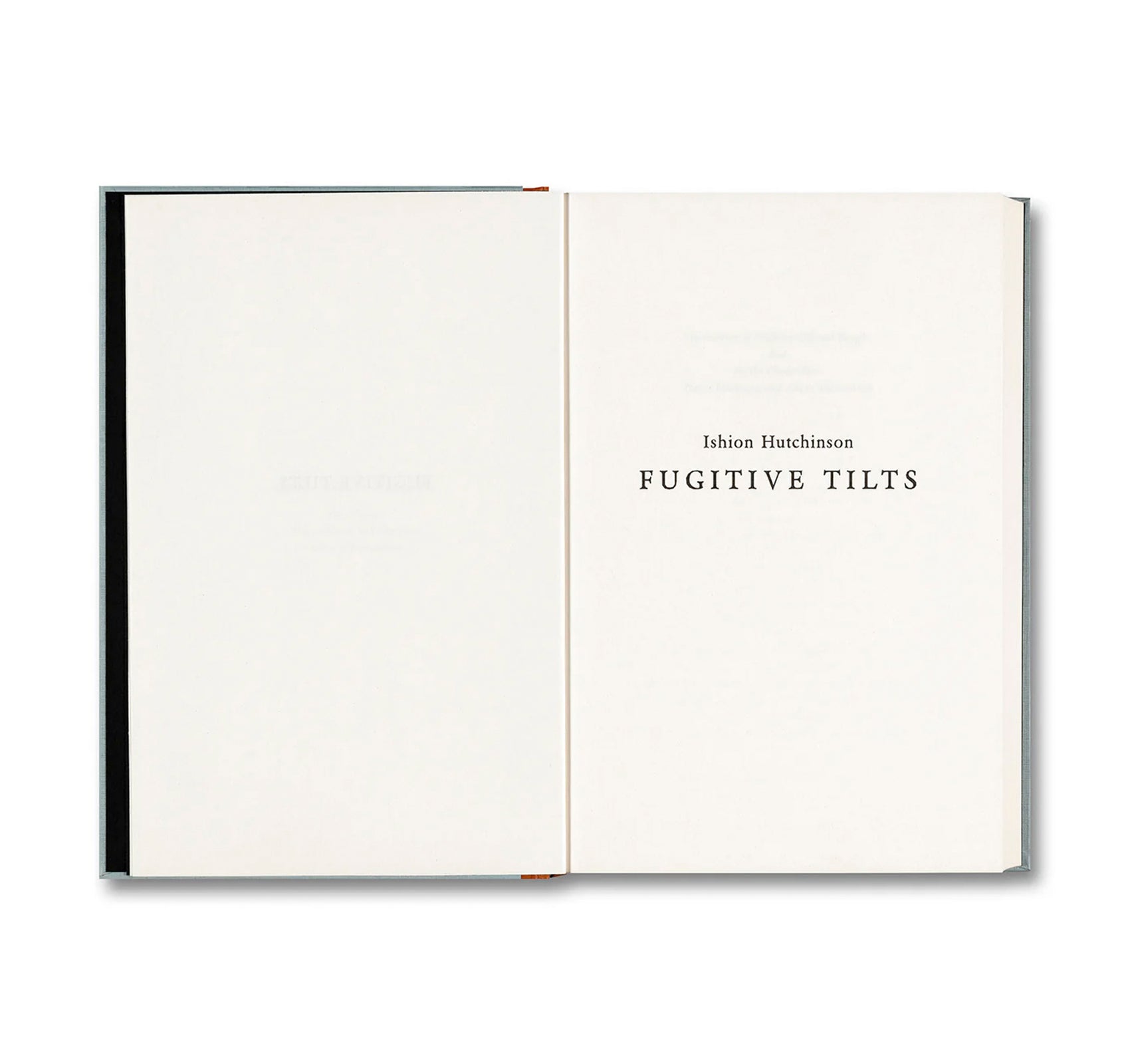 FUGITIVE TILTS by Ishion Hutchinson