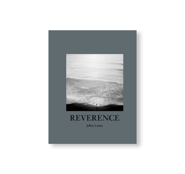 REVERENCE by Jeffrey Conley [REMASTERED EDITION] – twelvebooks