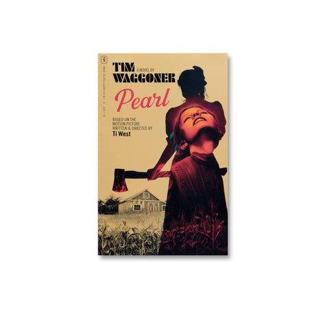 PEARL: THE NOVEL by Tim Waggoner