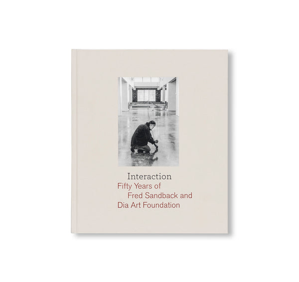 INTERACTION: FIFTY YEARS OF FRED SANDBACK AND DIA ART