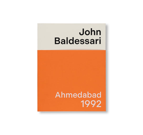 JOHN BALDESSARI: AHMEDABAD 1992 by John Baldessari – twelvebooks