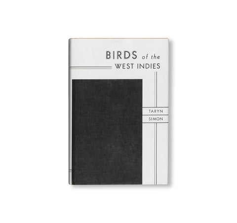 BIRDS OF THE WEST INDIES by Taryn Simon