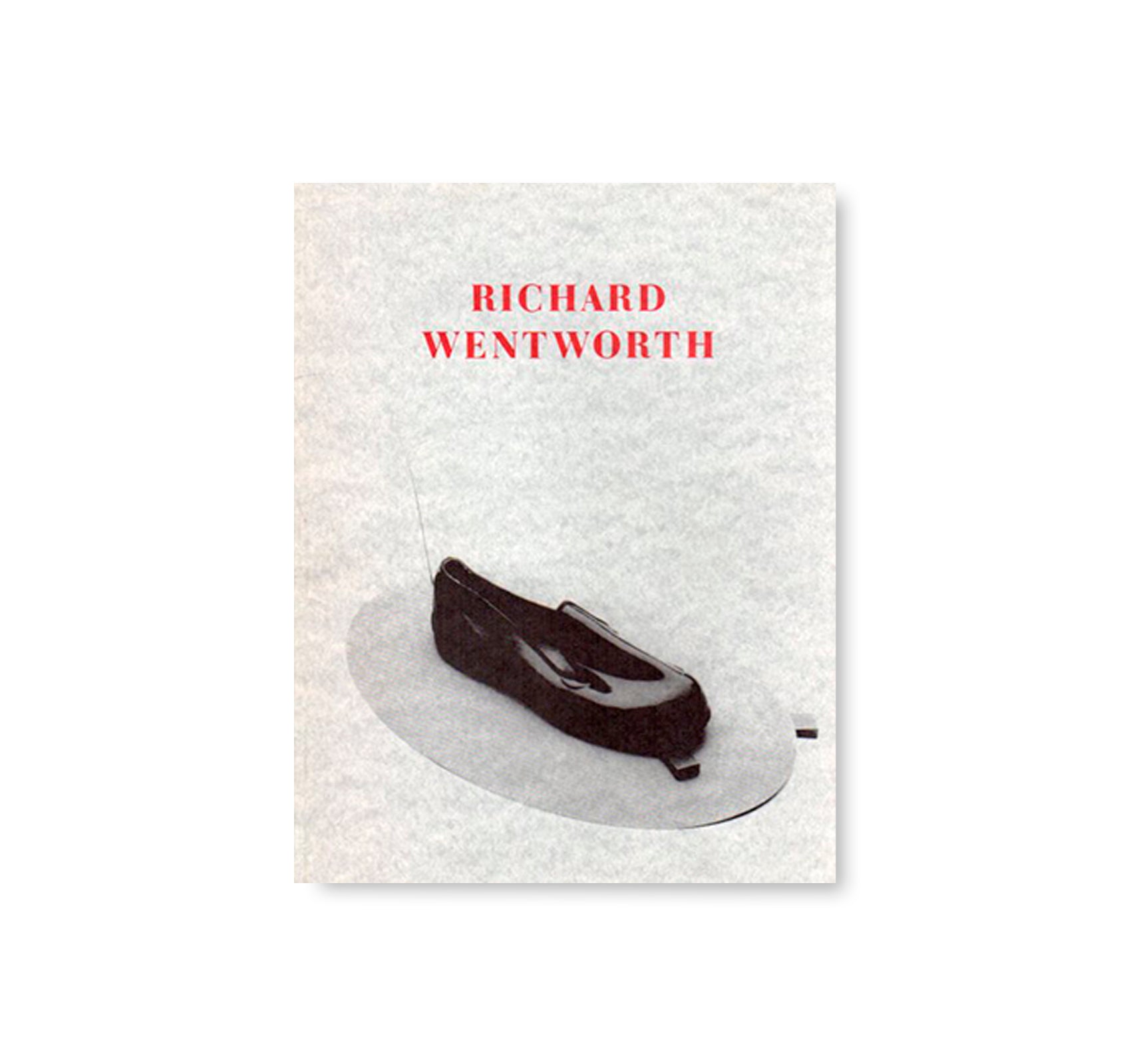 RICHARD WENTWORTH (EXHIBITION CATALOGUE / 1984) by Richard Wentworth