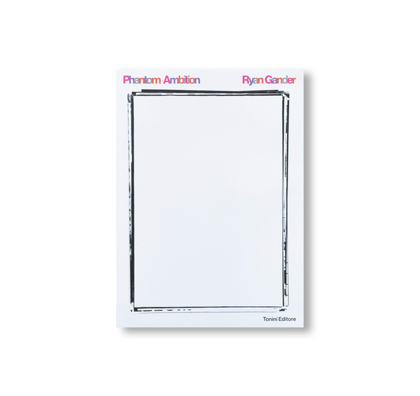 PHANTOM AMBITION by Ryan Gander – twelvebooks