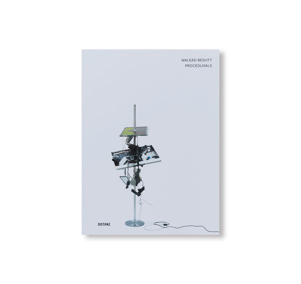 PROCEDURALS by Walead Beshty – twelvebooks