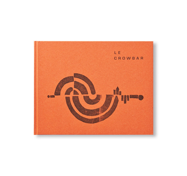 LE CROWBAR by Tom Hunter – twelvebooks