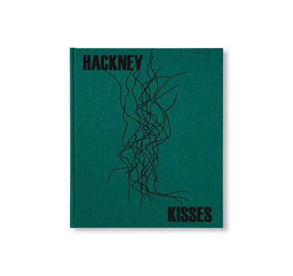 HACKNEY KISSES by Stephen Gill – twelvebooks