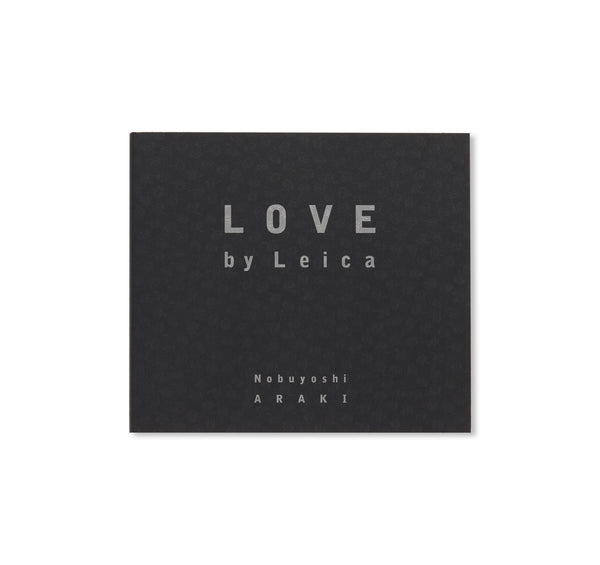 【写真集】荒木経惟 ／ LOVE by Leica LOVE BY LEICA by Nobuyoshi Araki – twelvebooks