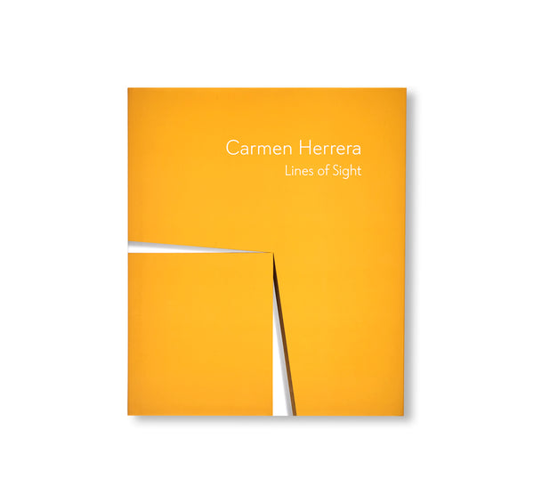 LINES OF SIGHT by Carmen Herrera twelvebooks