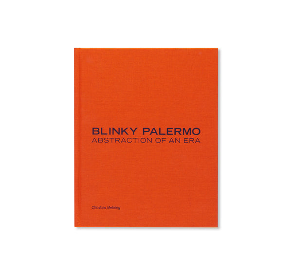 アート・デザイン・音楽 BLINKY PALERMO: ABSTRACTION OF AN ERA 2109173737_grande.jpg?v=1634273010