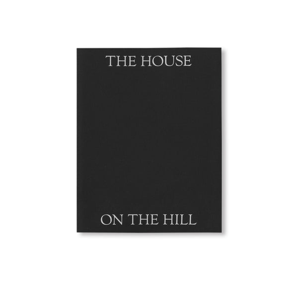 THE HOUSE ON THE HILL by Jørn Aagaard – twelvebooks