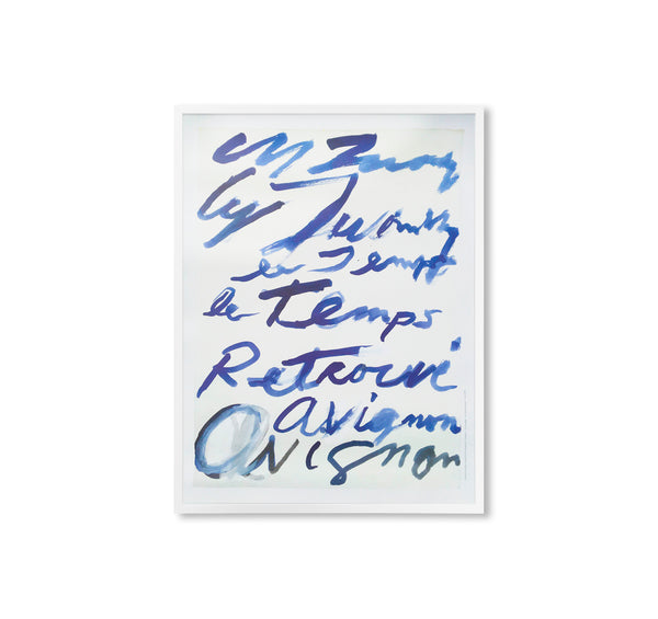 LE TEMPS RETROUVÉ (2011) by Cy Twombly [REPRINTED EDITION ...