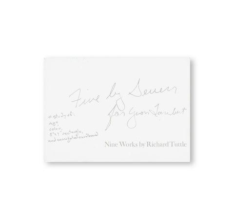 FIVE BY SEVEN FOR YVON LAMBERT, NINE WORKS by Richard Tuttle