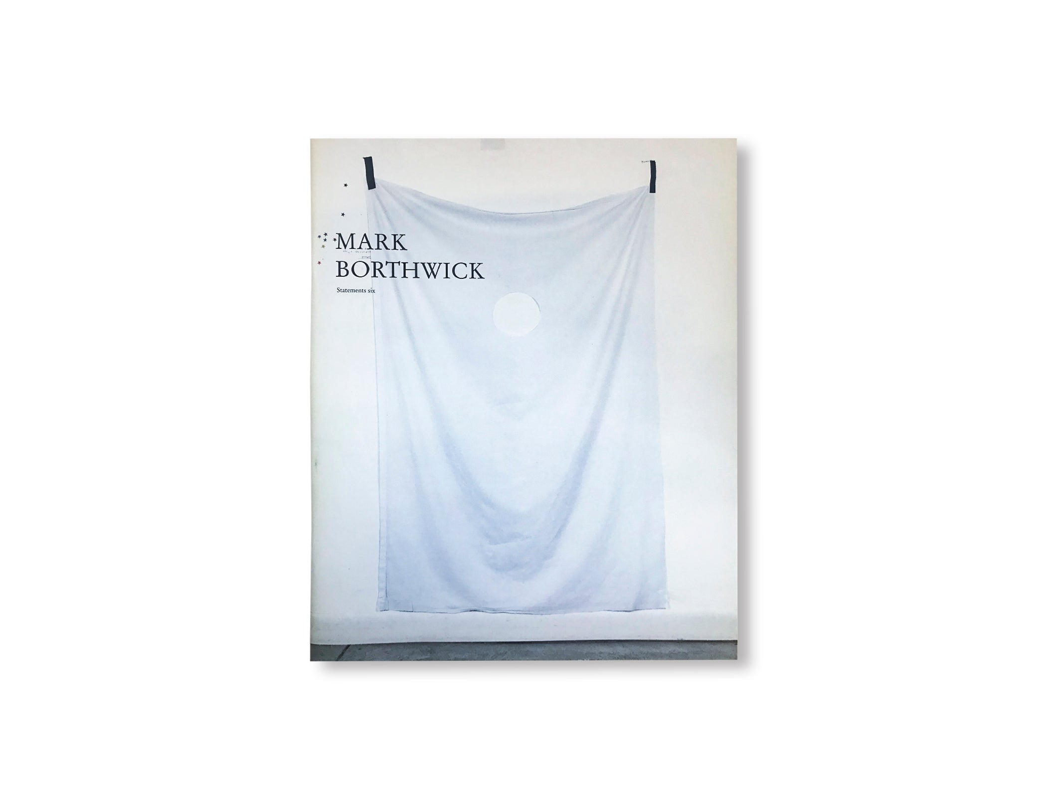 STATEMENTS (SIX) by Rita Ackermann, Mark Borthwick, Nicola Tyson