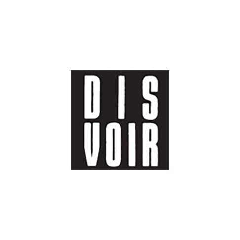 DIS VOIR