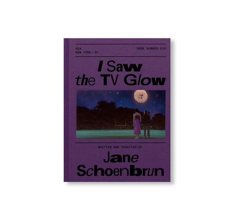 I SAW THE TV GLOW SCREENPLAY BOOK by Jane Schoenbrun