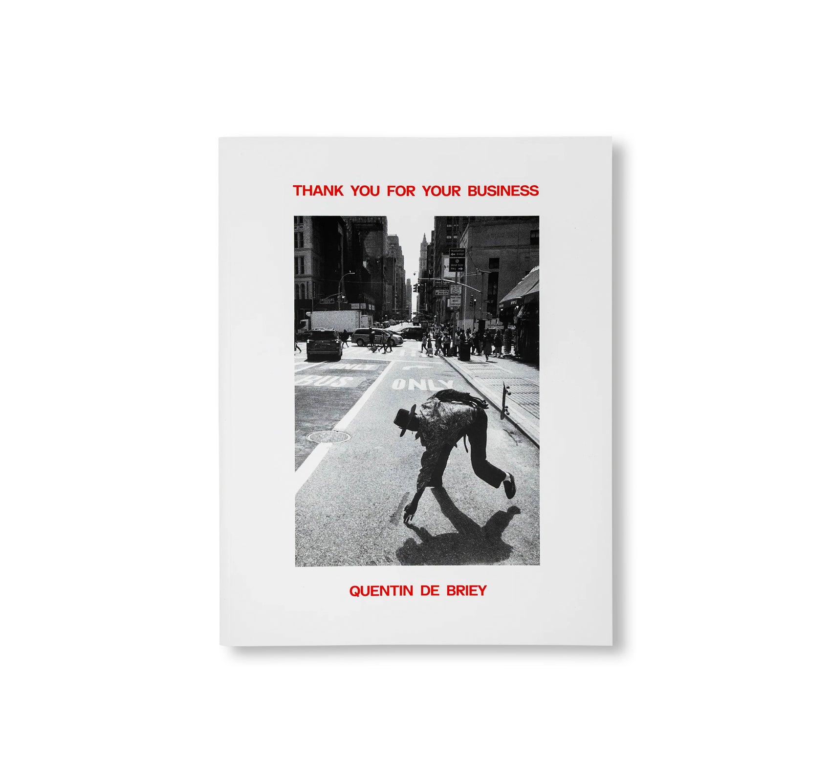 THANK YOU FOR YOUR BUSINESS by Quentin de Briey [SECOND EDITION]