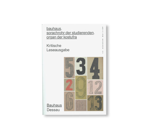 BAUHAUS. SPRACHROHR DER STUDIERENDEN. ORGAN DER KOSTUFRA / Edition Bauhaus 62 by Stiftung Bauhaus Dessau