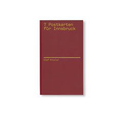 7 POSTKARTEN FÜR INNSBRUCK / 7 POSTCARDS FOR INNSBRUCK by Olaf Nicolai