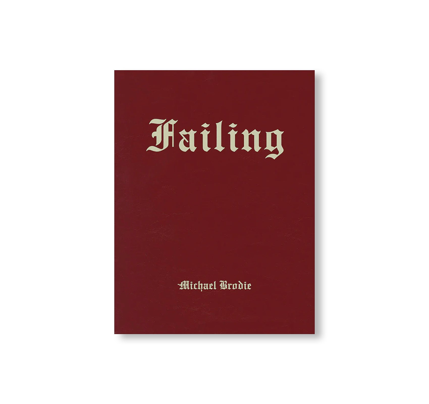 FAILING by Mike Brodie