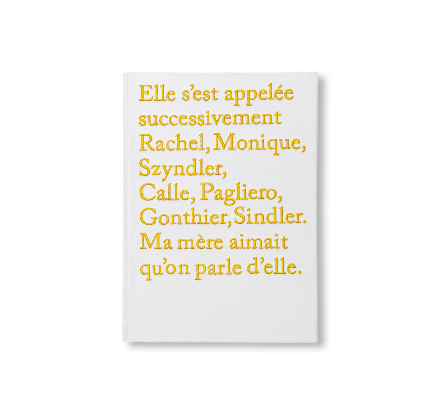 RACHEL, MONIQUE... by Sophie Calle [FRENCH EDITION]