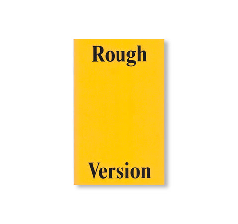 ROUGH VERSION, THE NTS INTERVIEWS, 2022-2024 by Francesca Gavin
