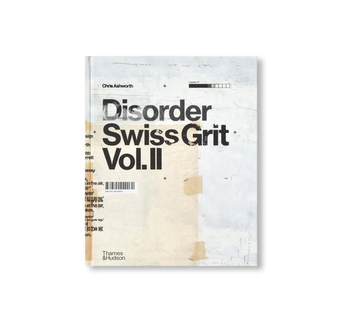 DISORDER: SWISS GRIT VOL. II by Chris Ashworth