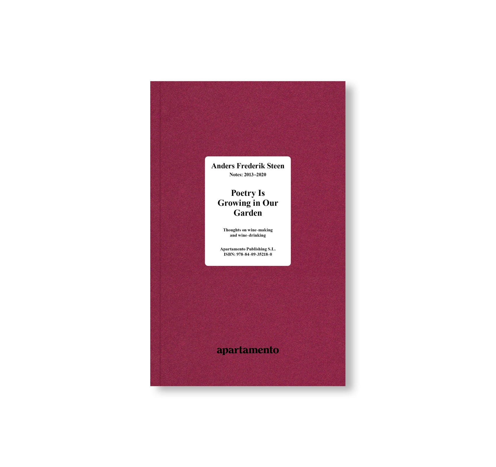 POETRY IS GROWING IN OUR GARDEN by Anders Frederik Steen (VOL.1) [REPRINTED EDITION / THIRD PRINTING]