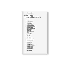 FINAL COPY: THE TWIN INTERVIEWS by Francesca Gavin